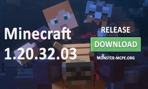 Minecraft PE 1.20.32.03 for Android