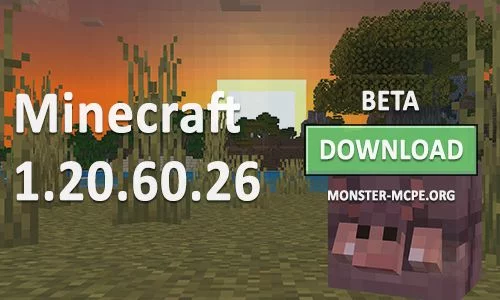 Minecraft PE 1.20.60.26 for Android